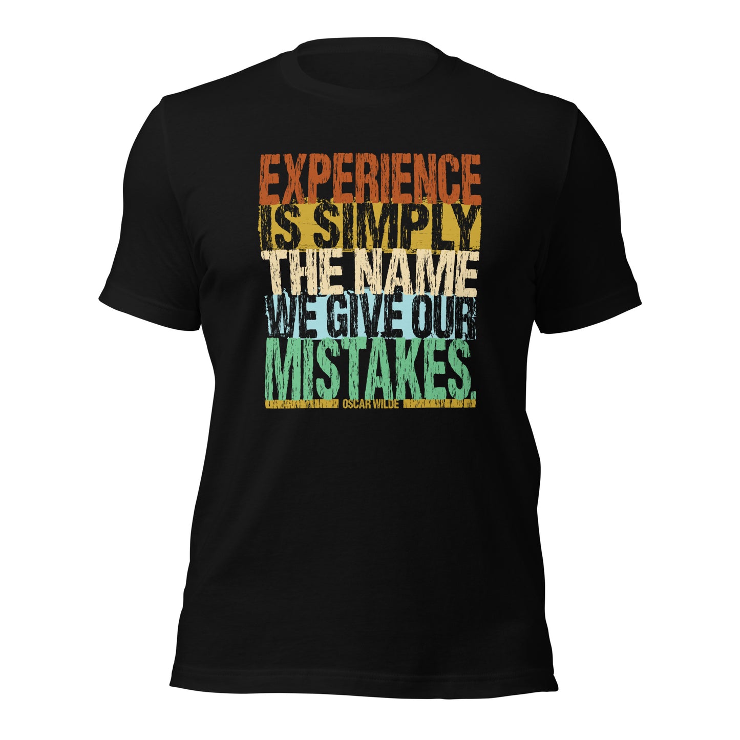 Experience Is Simply The Name We Gave Our Mistakes Personal Growth Unisex Dark Shirt