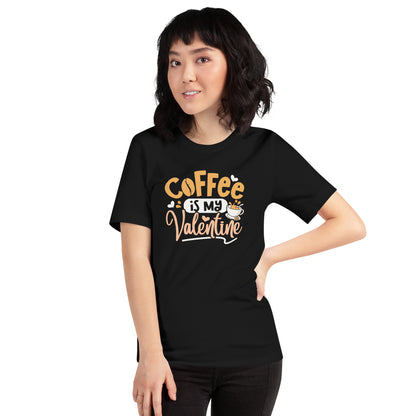 Coffee Lover Shirt Coffee Is My Valentine Gift For Valentine