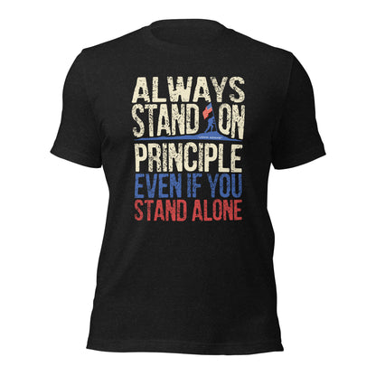 Always Stand On Principle By John Adams Quote Unisex Dark Shirt