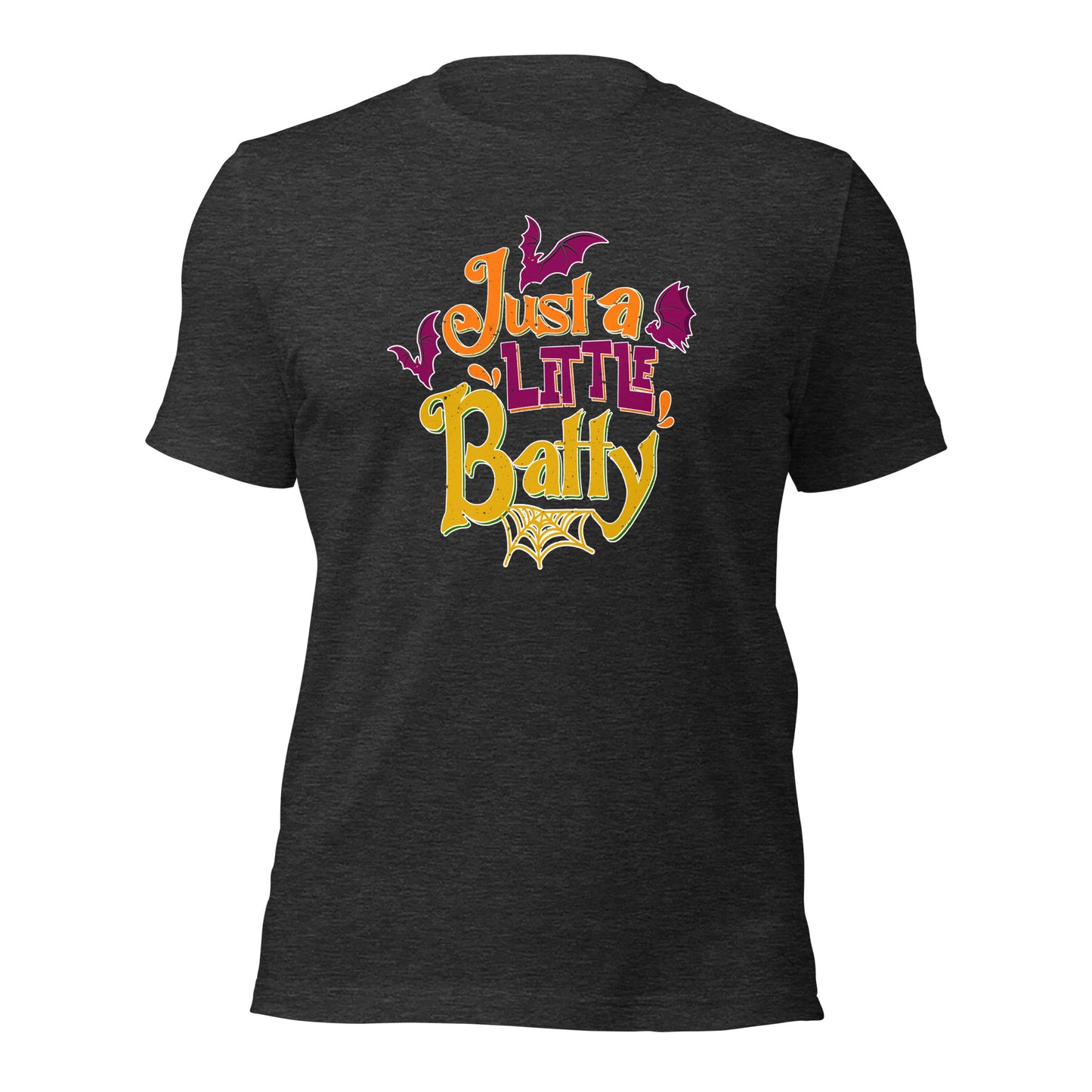 Just A Little Batty Trick Or Treat Holiday Unisex Dark Shirt