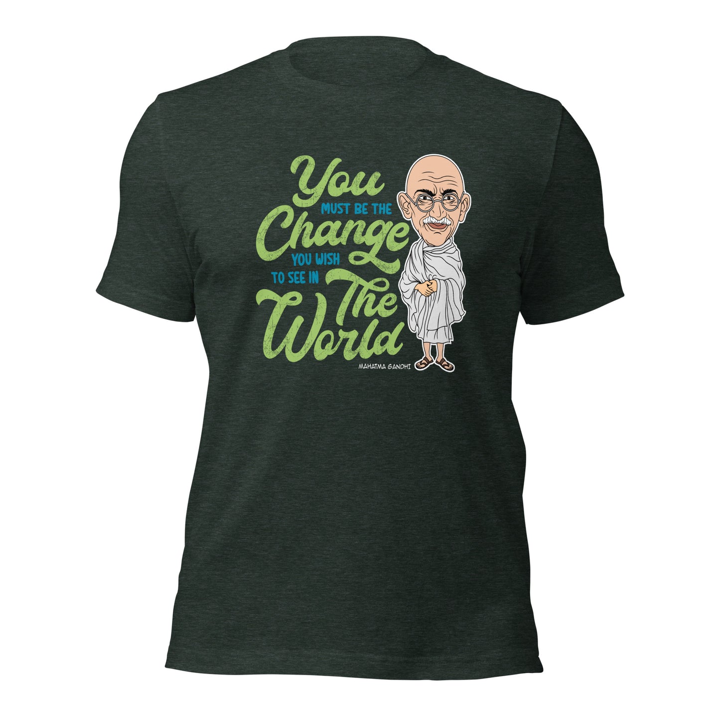 Mahatma Gandhi You Must Be The Change Inspirational Unisex Dark Shirt