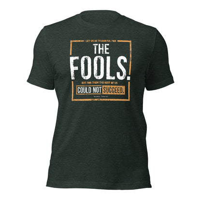 Let Us Be Thankful For The Fool Entrepreneur Gratitude Unisex Dark Tee