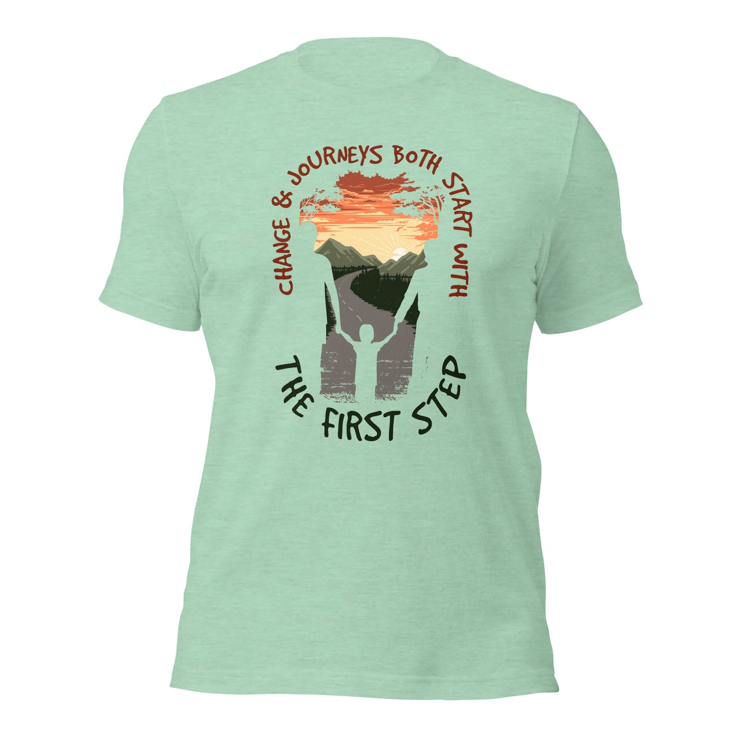 Change & Journeys Both Start With The First Step Shirt Parenting Motivational Unisex Light Tee