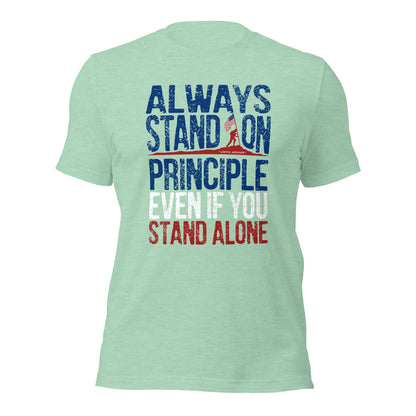 Always Stand On Principle By John Adams Quote Unisex Light Shirt