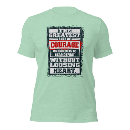 Robert Ingersoll The Greatest Test Of Courage Unisex Light Shirt