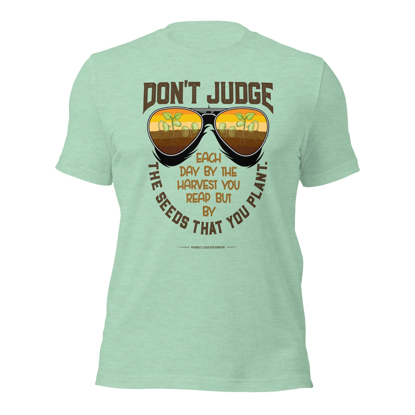 Robert Louis Stevenson Don't Judge Each Day Inspirational Unisex Light Shirt