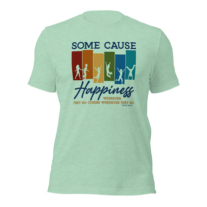 Oscar Wilde Some cause happiness wherever they go Unisex Light Shirt