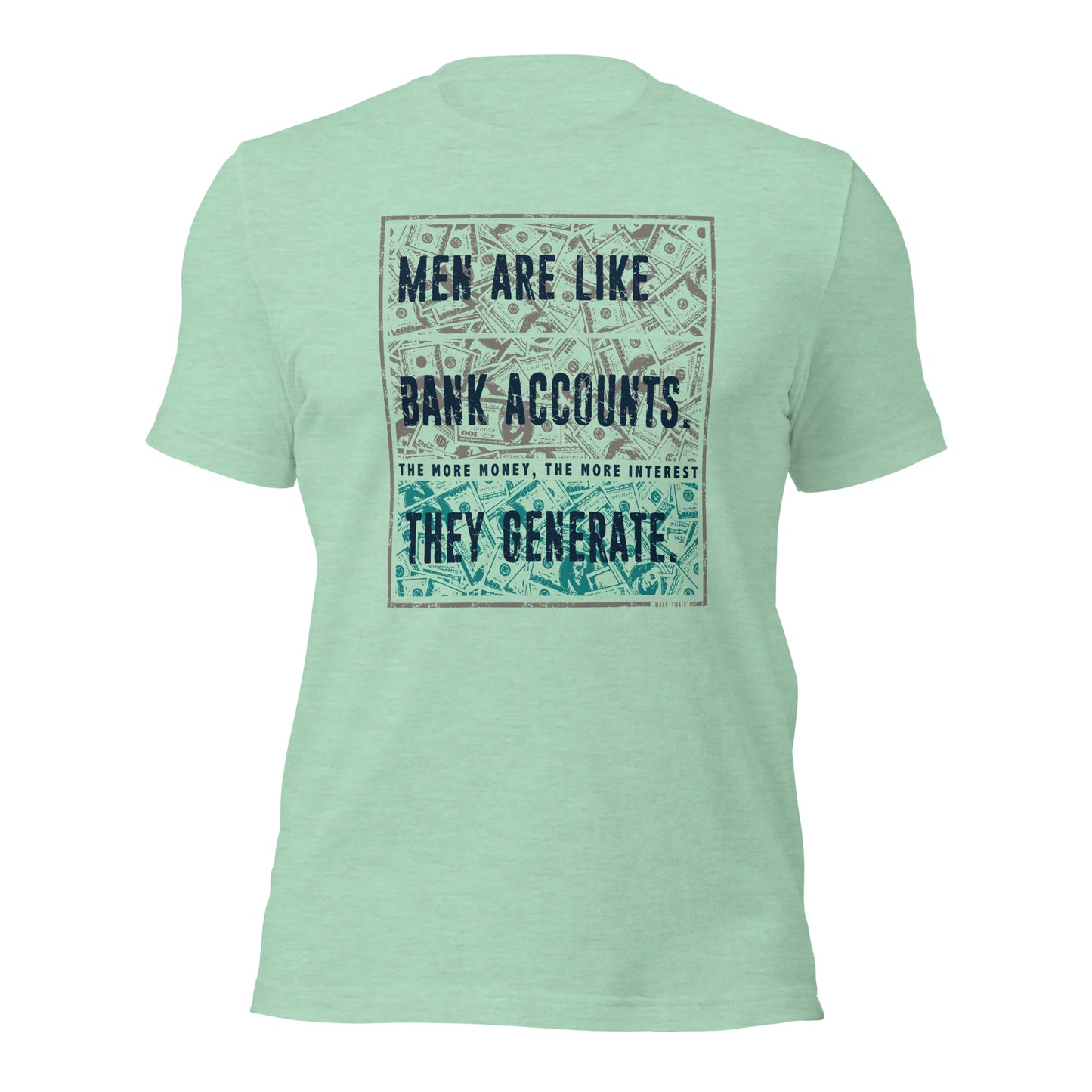 Men's Humor Men Are Like Bank Account Mark Twain Unisex Light Shirt