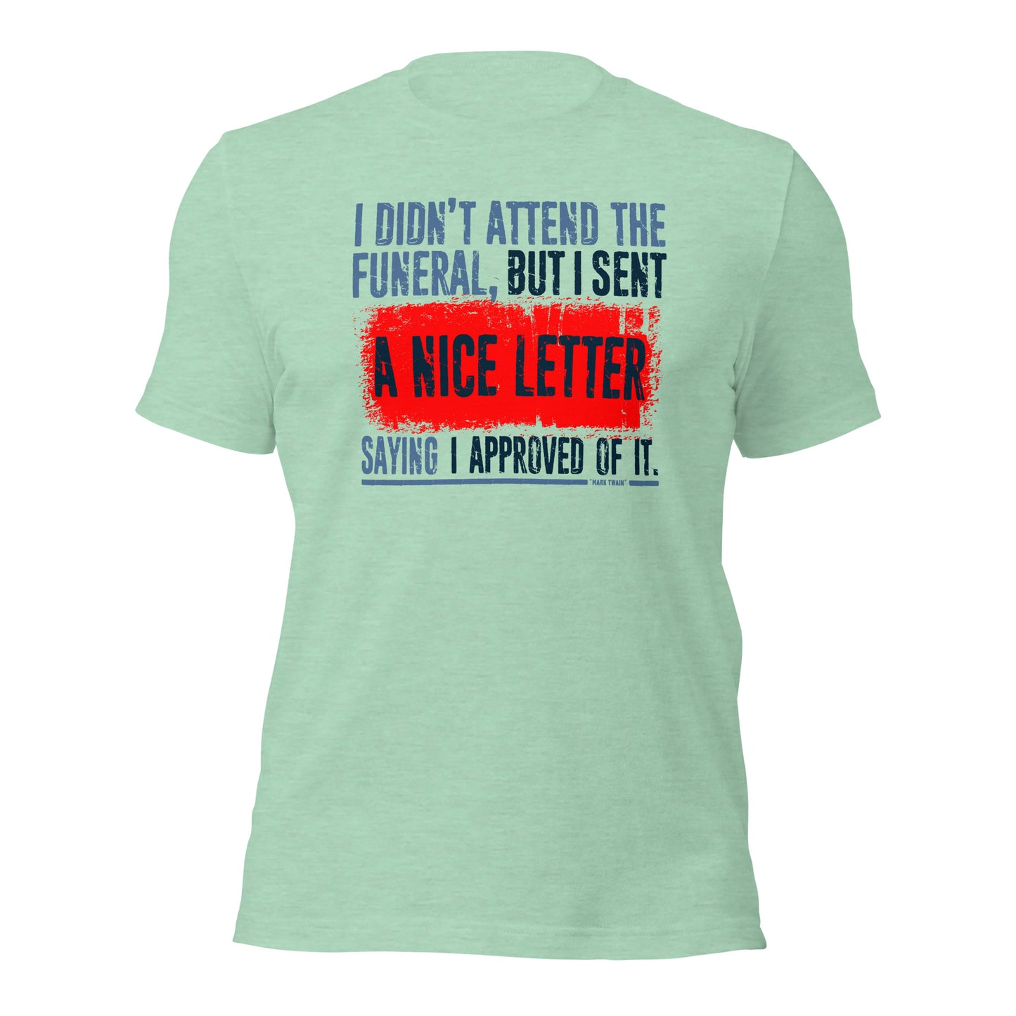 Mark Twain Funeral Approval Letter Vintage Unisex Light Shirt