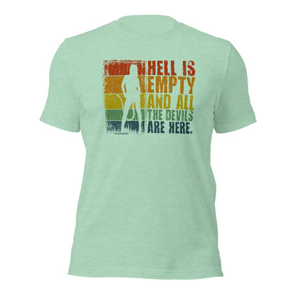 Shakespeare Quotes Literary Apparel Hell Is Empty Unisex Light Shirt