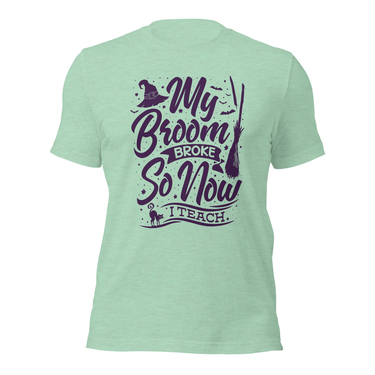 Halloween Teacher Shirt My Broom Broke So Now I Teach Light Unisex Shirt