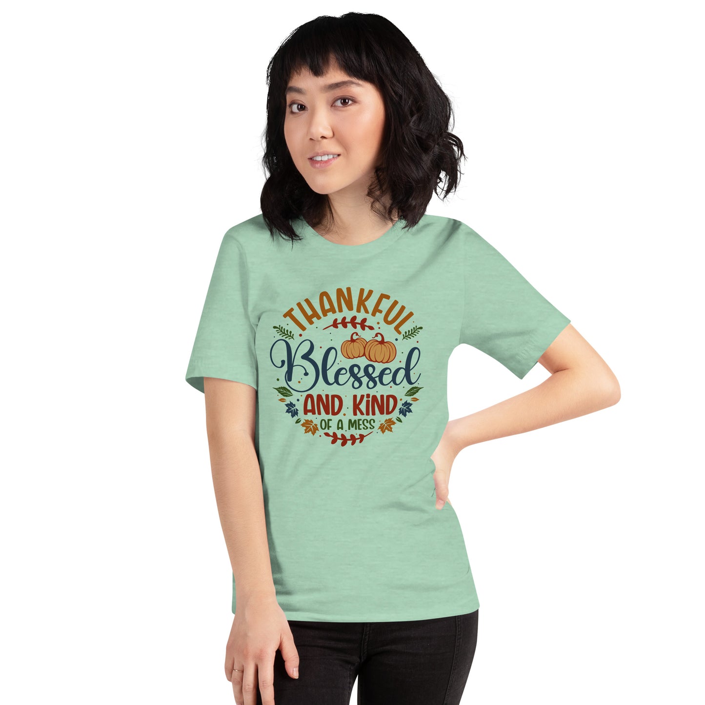 Thankful Blessed And Kind Of A Mess Parents Thanksgiving Light Shirt