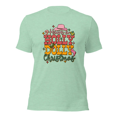 Have A Holly Dolly Christmas Western Christmas Unisex Light Shirt