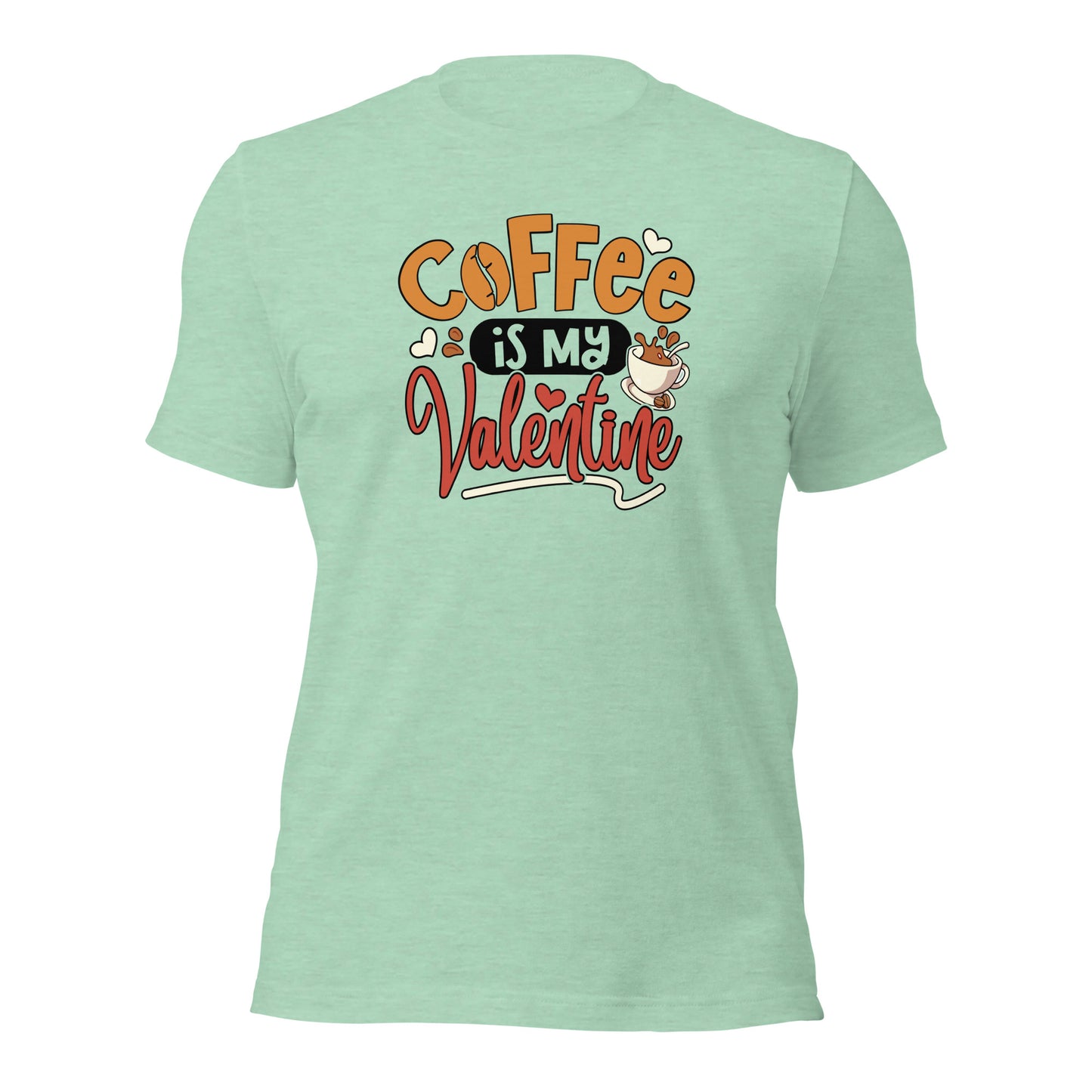 Coffee Lover Shirt Coffee Is My Valentine Gift For Valentine