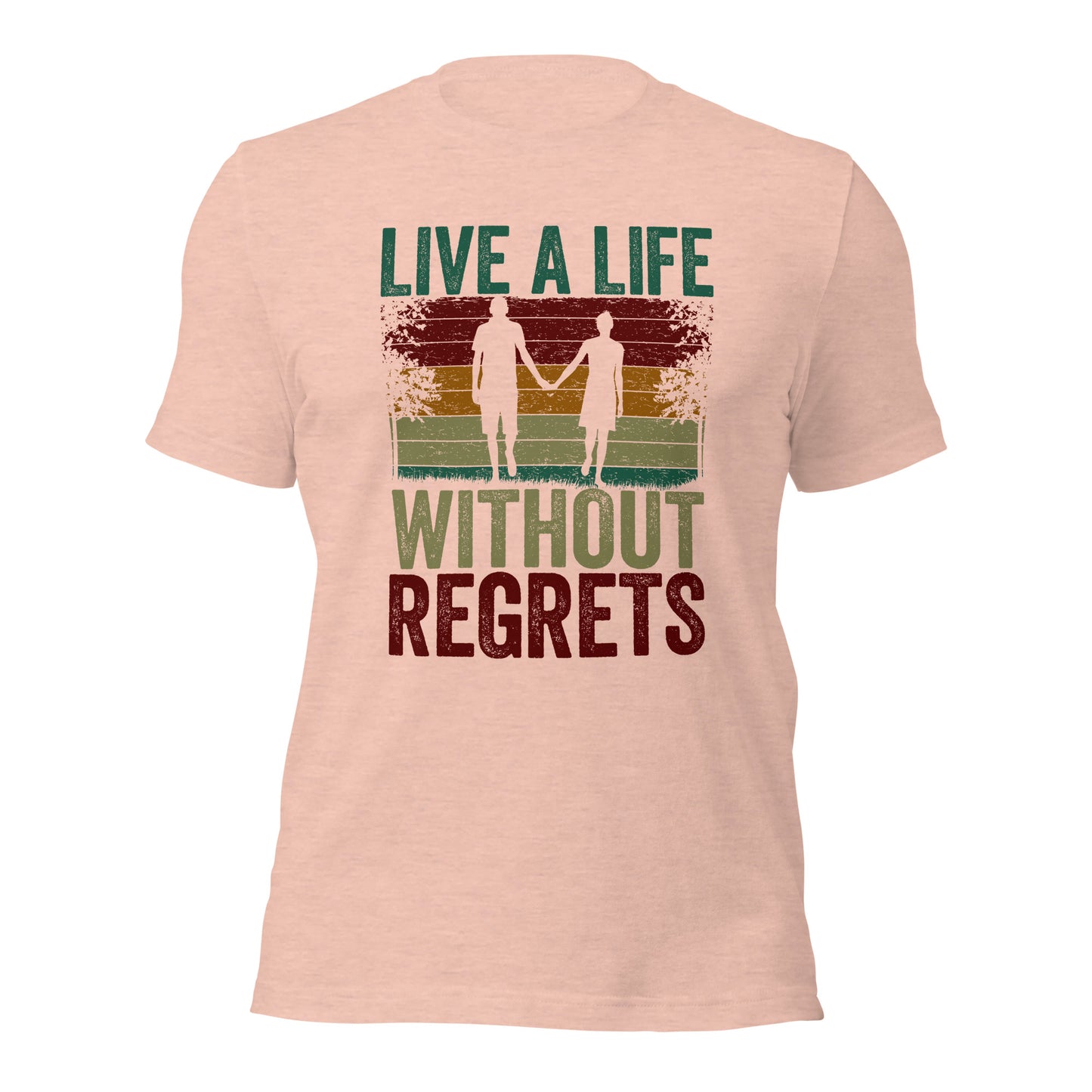 Couple Motivational Quote Live A Life Without Regrets Unisex Light Shirt