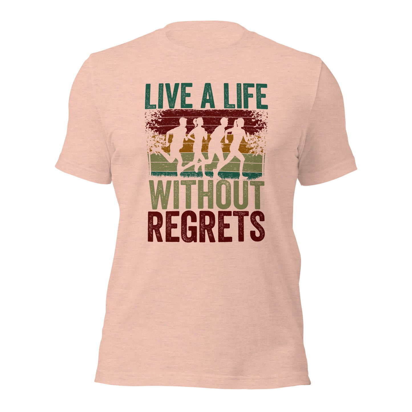 Athletes Motivational Live A Life WIthout Regrets Unisex Light t-shirt