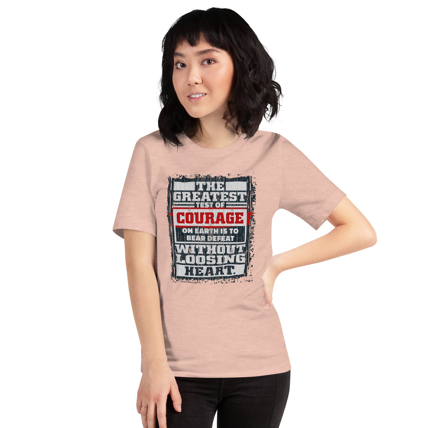 Robert Ingersoll The Greatest Test Of Courage Unisex Light Shirt