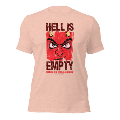 William Shakespeare Hell Is Empty And All The Devils Are Here Unisex Light Tee