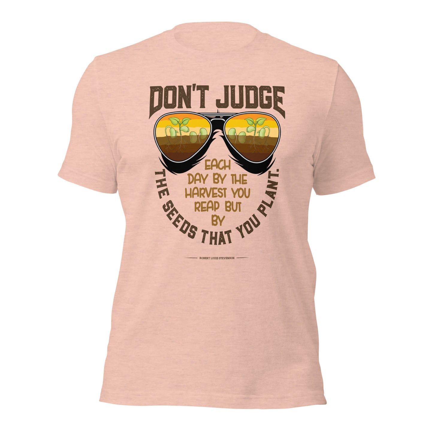 Robert Louis Stevenson Don't Judge Each Day Inspirational Unisex Light Shirt