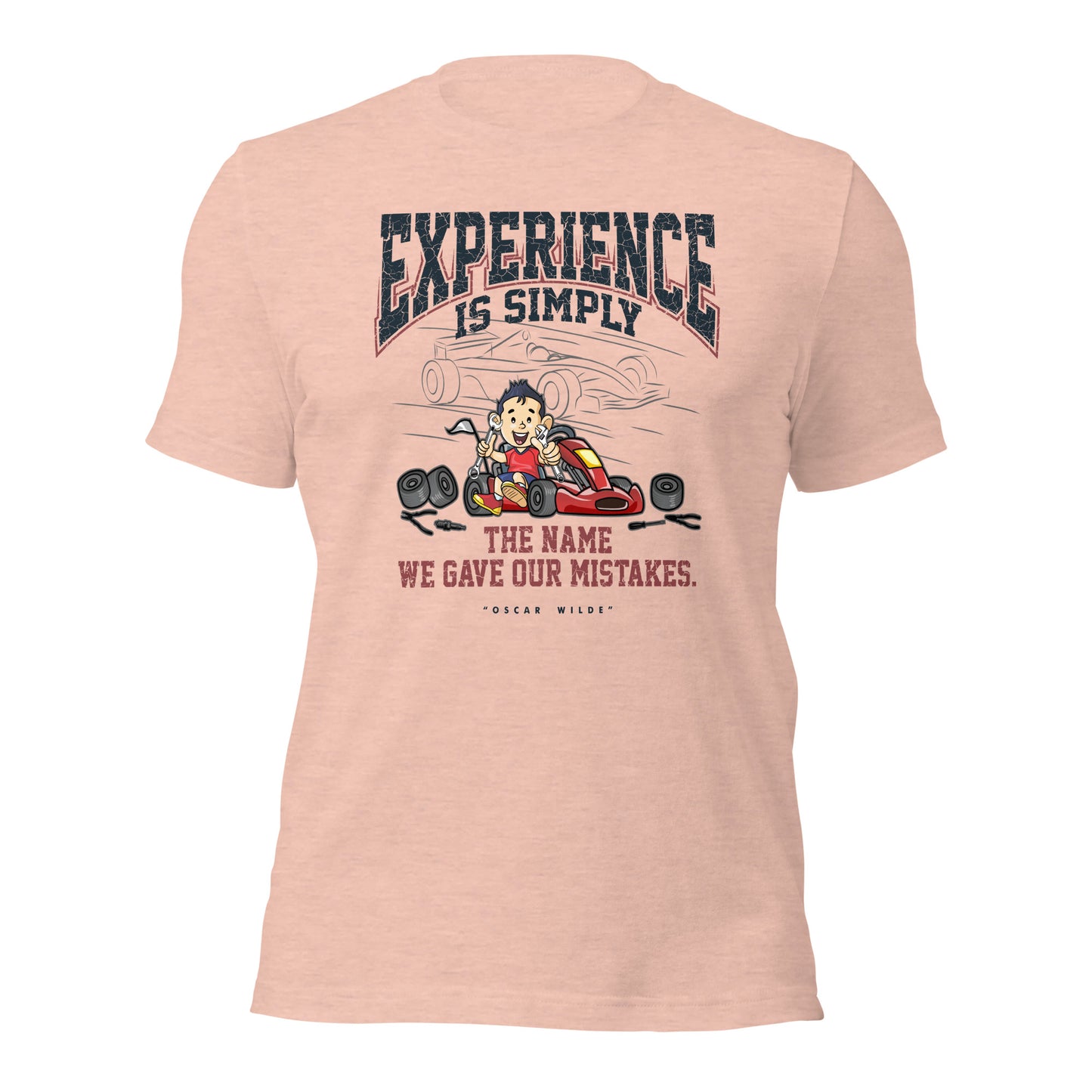 Mechanic Tee Experience Is Simply The Name We Gave Our Mistakes Unisex Light Shirt