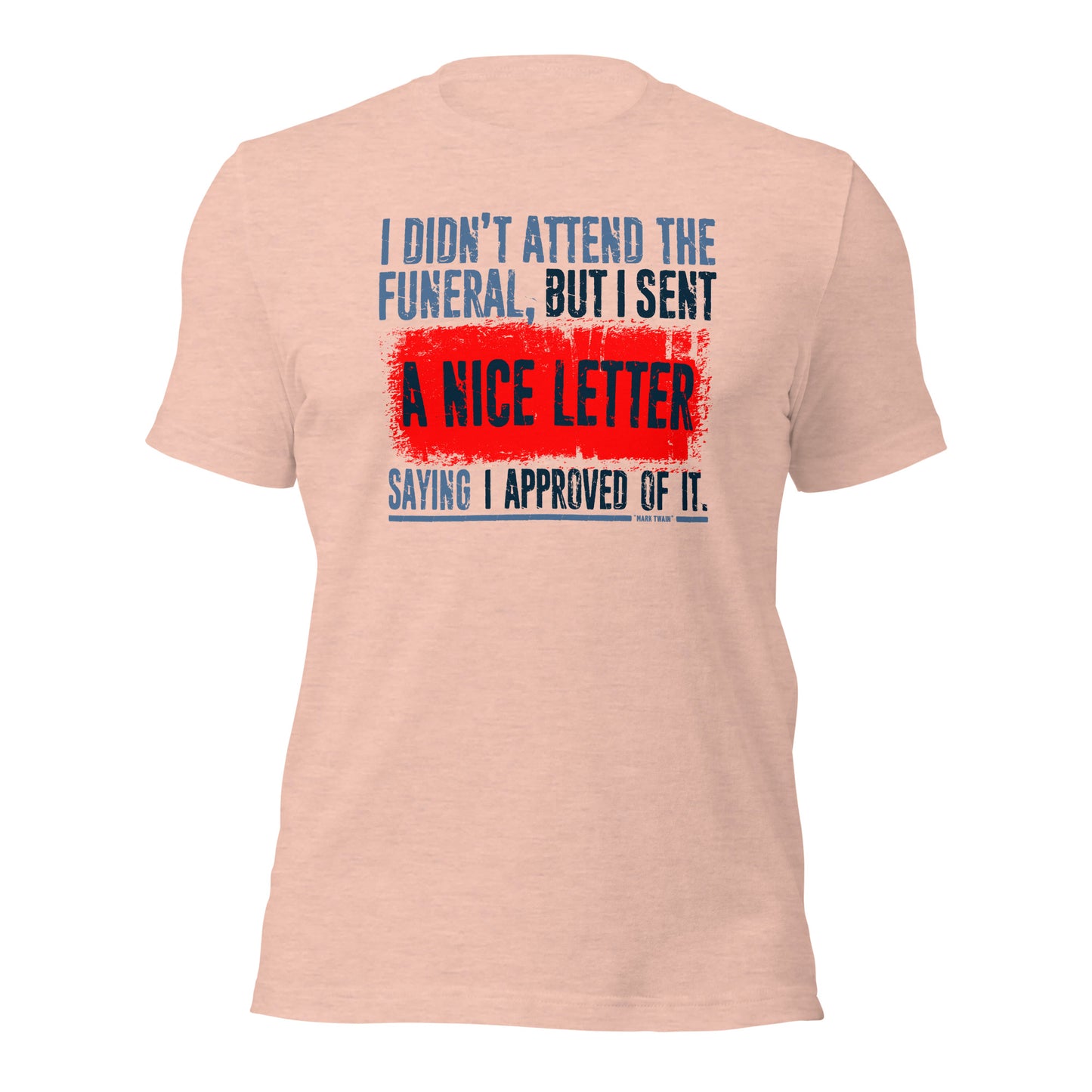 Mark Twain Funeral Approval Letter Vintage Unisex Light Shirt