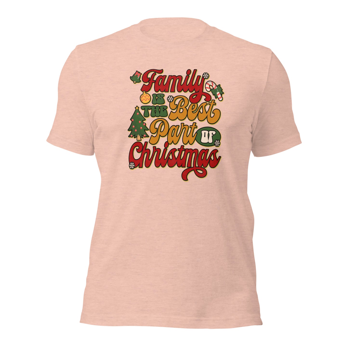 Family Is The Best Part Of Christmas Family Outfit Light Shirt