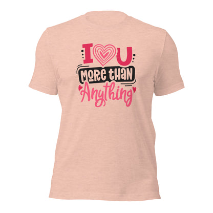 Couple Tshirt I Love You More Than Anything Valentines Light Shirt