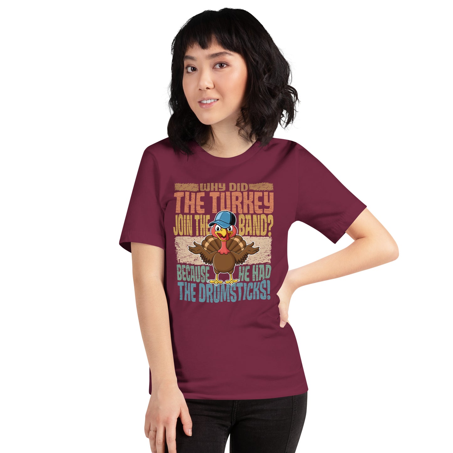 Why Did The Turkey Join The Band? Funny Thanksgiving Unisex Dark Shirt