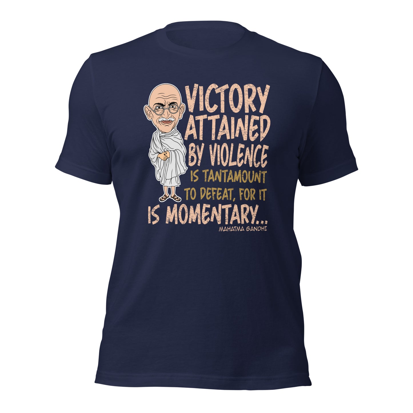 Mahatma Gandhi Victory Inspirational Quote Unisex Dark Tee