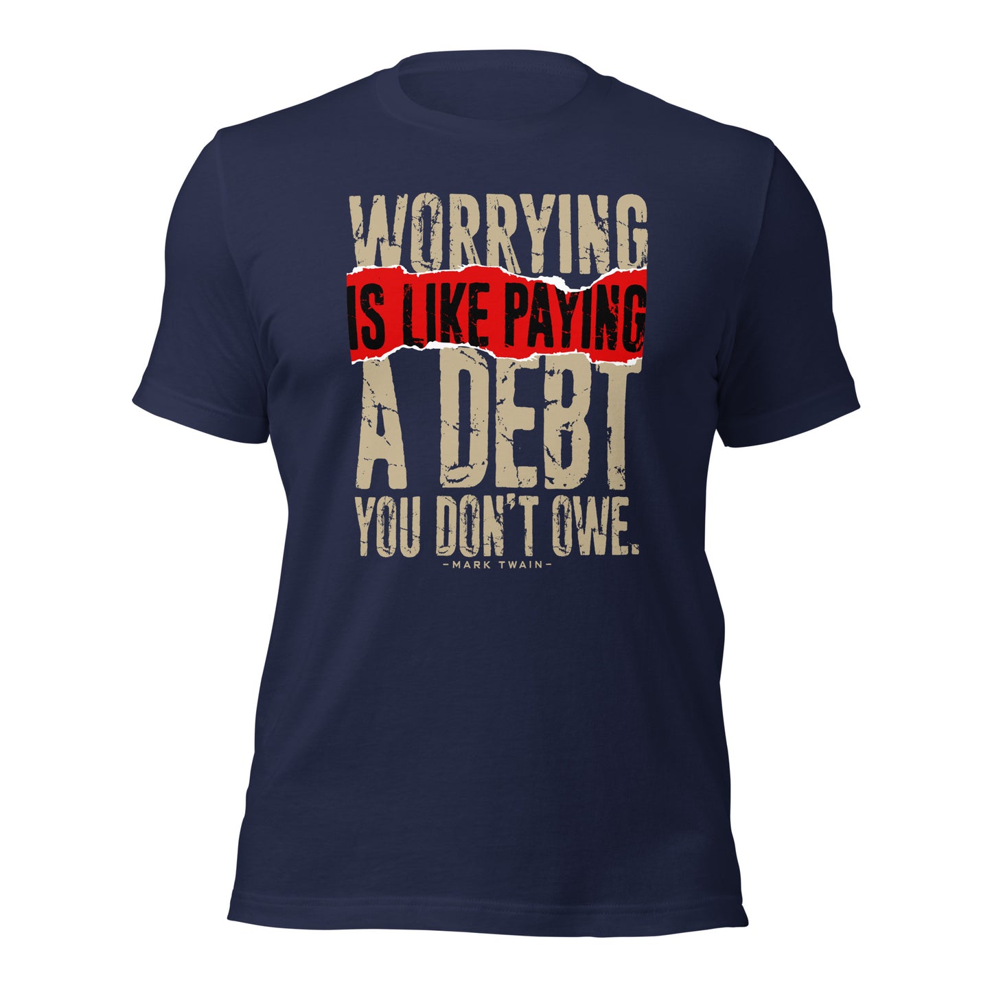 Mark Twain Motivational Worrying Is Like Paying Unisex Dark Shirt