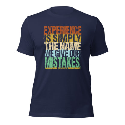 Experience Is Simply The Name We Gave Our Mistakes Personal Growth Unisex Dark Shirt