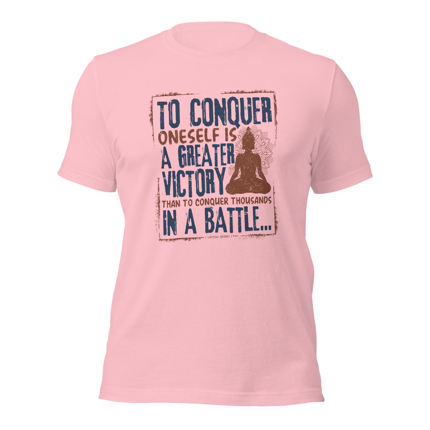 To conquer oneself is a greater victory Gautama Buddha Unisex Light Shirt