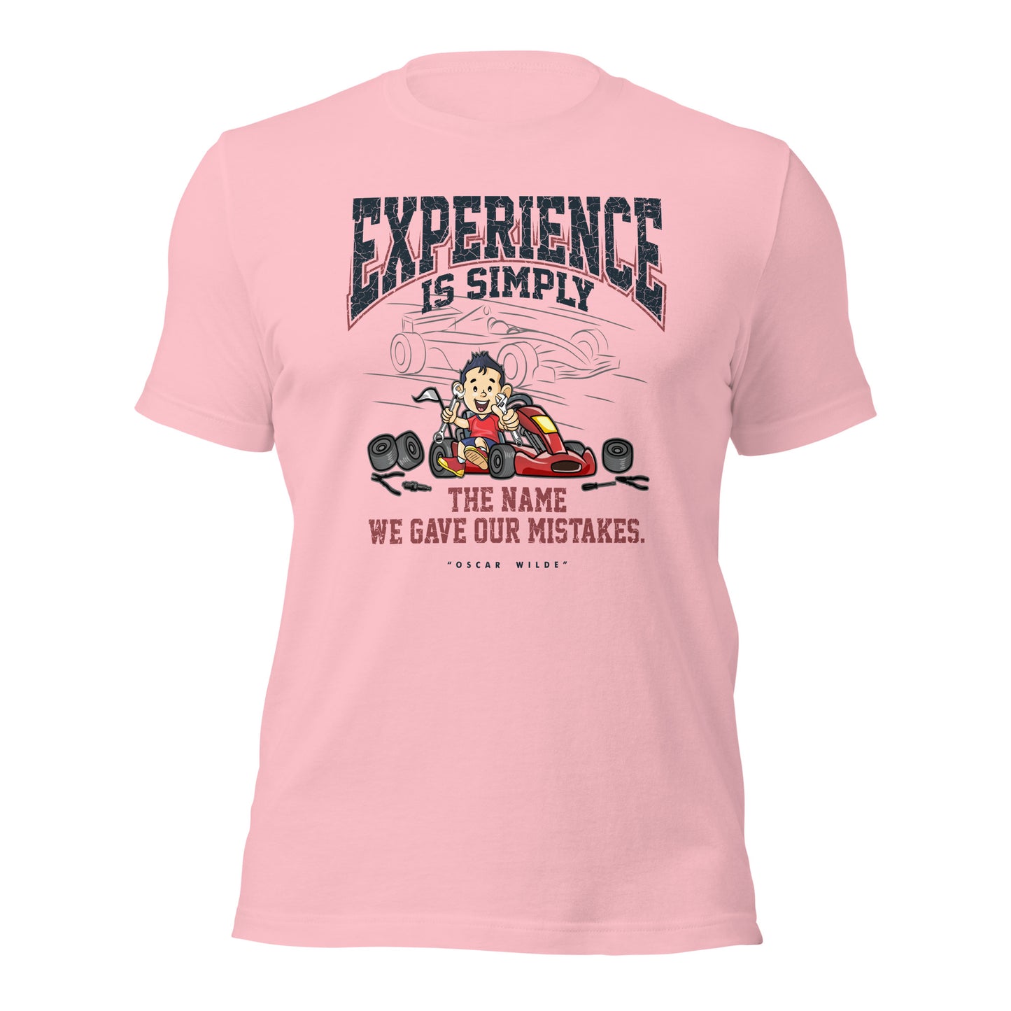 Mechanic Tee Experience Is Simply The Name We Gave Our Mistakes Unisex Light Shirt