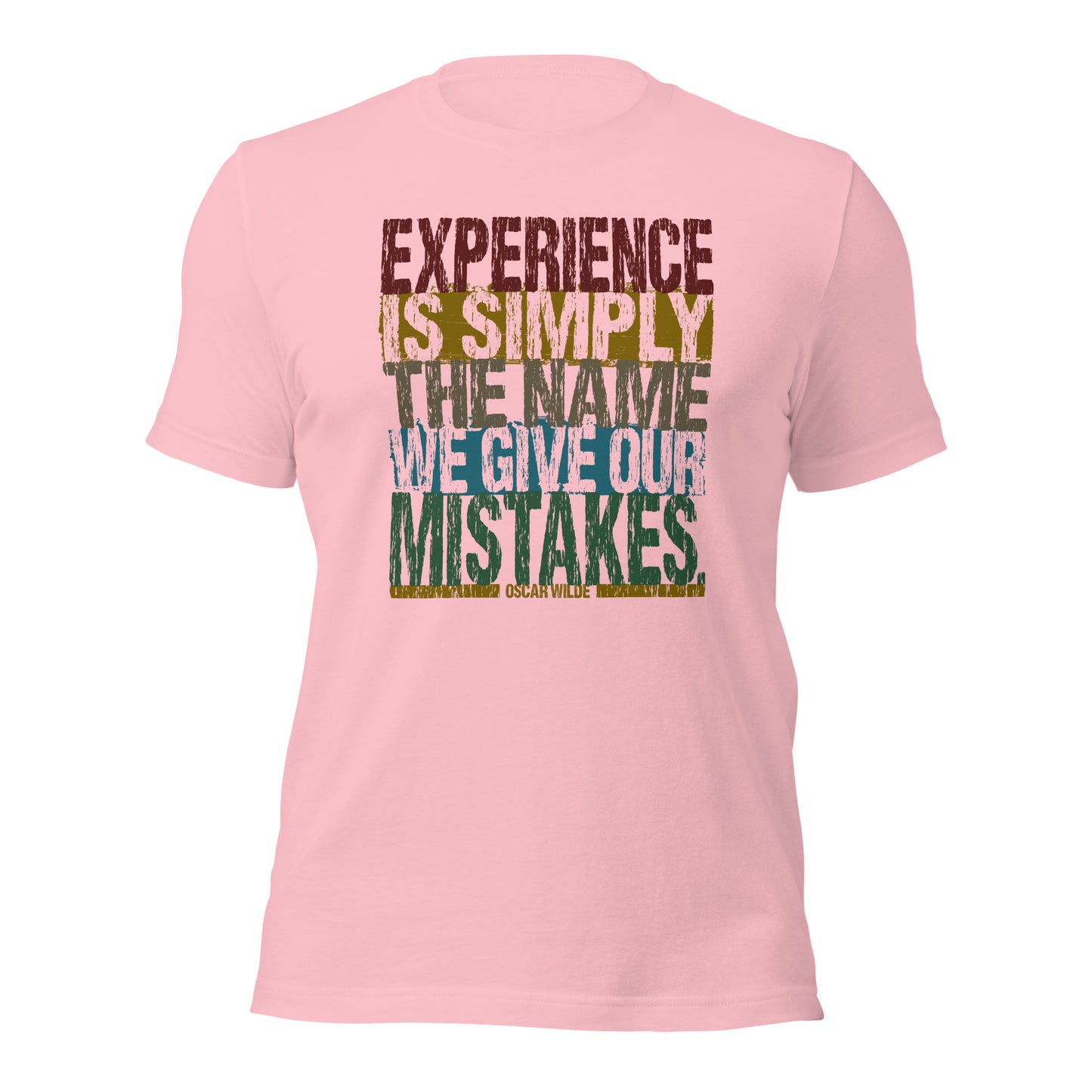 Experience Is Simply The Name We Gave Our Mistakes Personal Growth Unisex Light Shirt