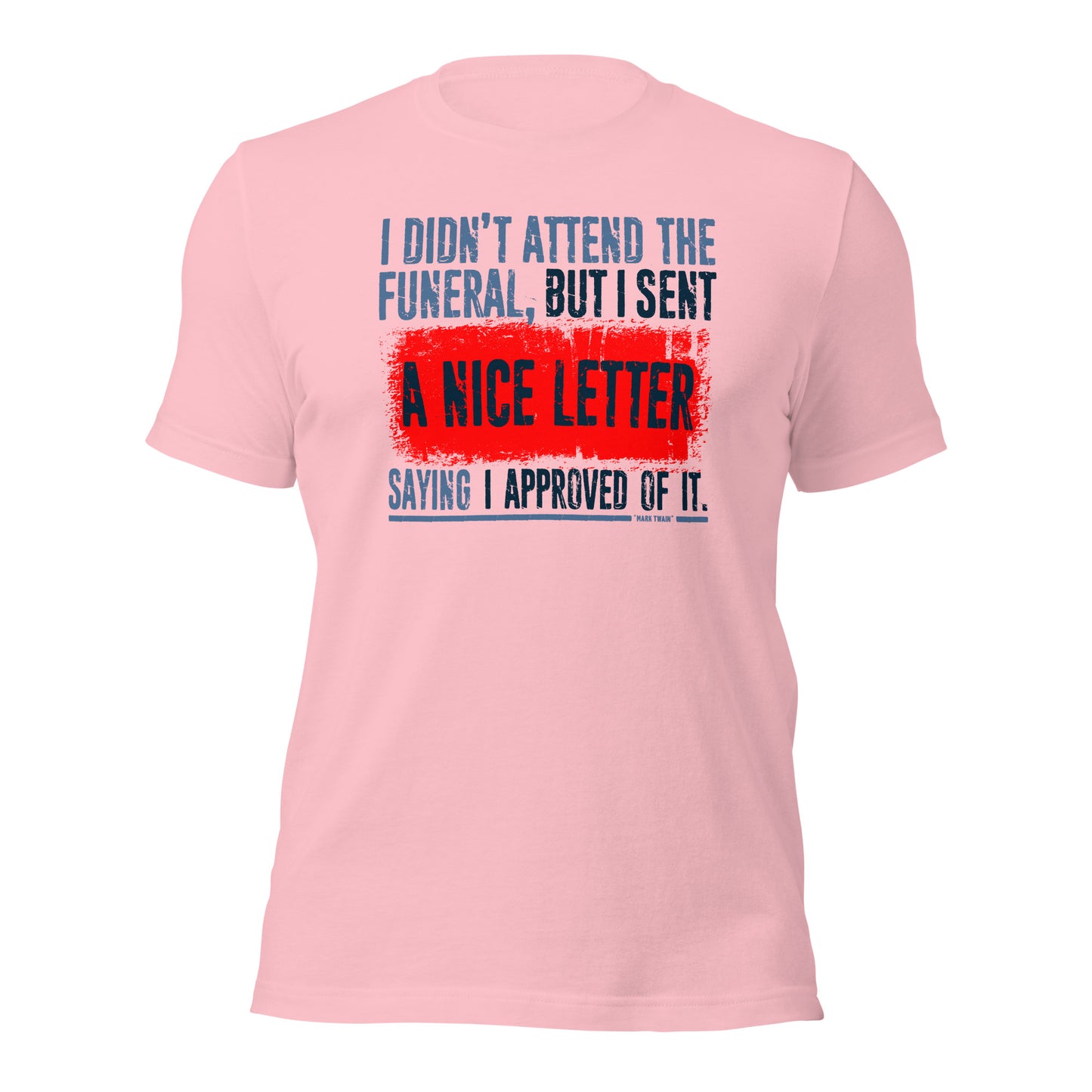 Mark Twain Funeral Approval Letter Vintage Unisex Light Shirt