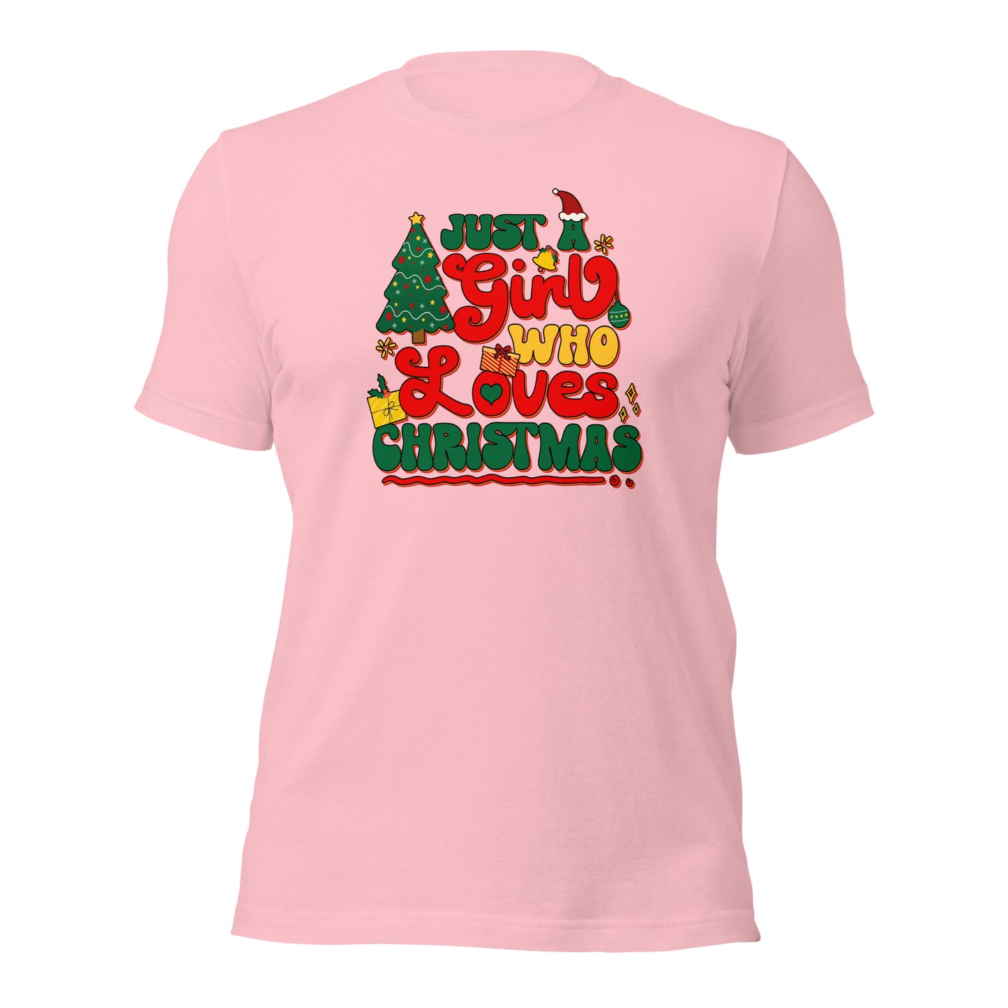 Just a Girl Who Loves Christmas Joyful Yuletide Unisex Light Shirt