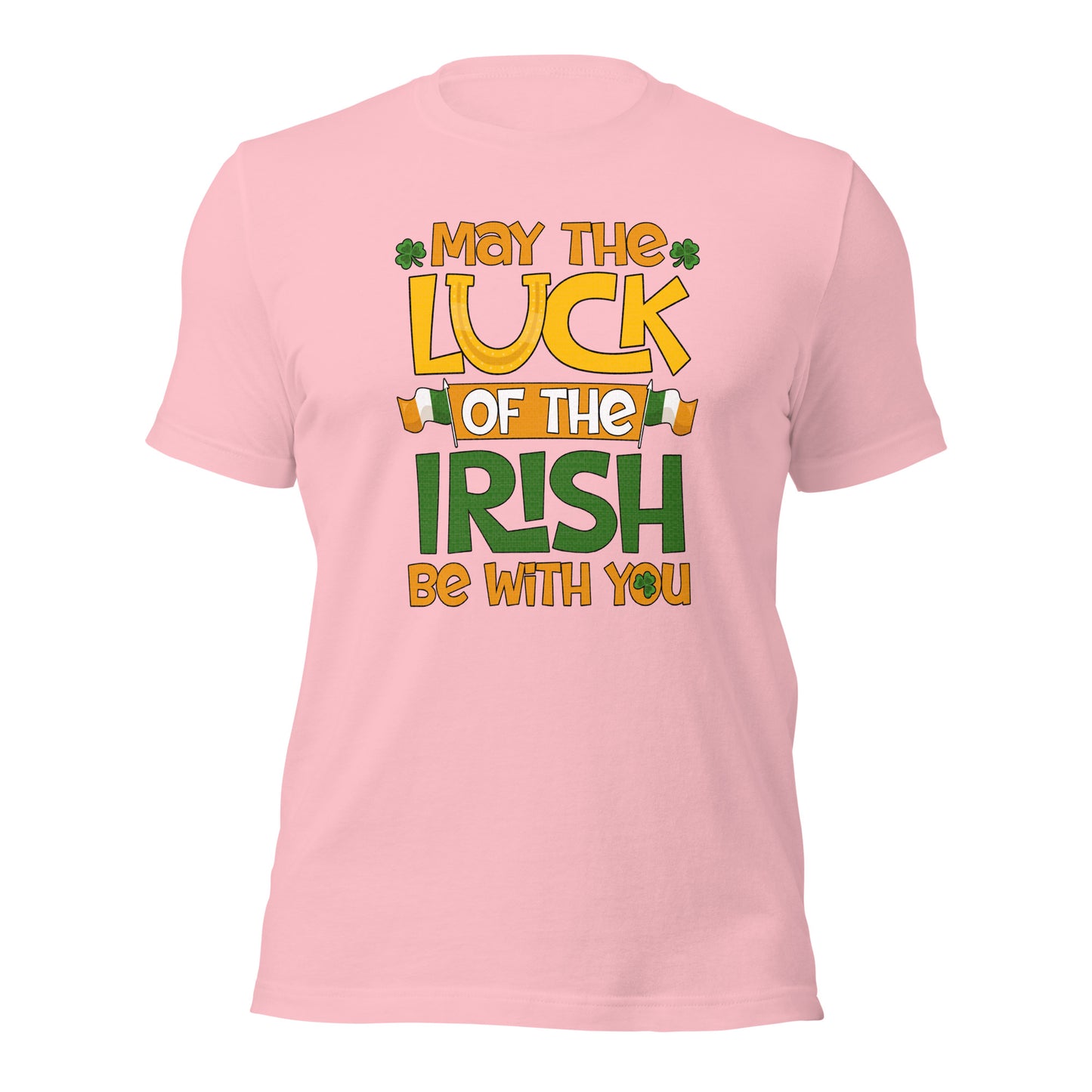 May The Luck Of The Irish Be With You St. Patricks Day Shenanigans Unisex Light T-Shirt