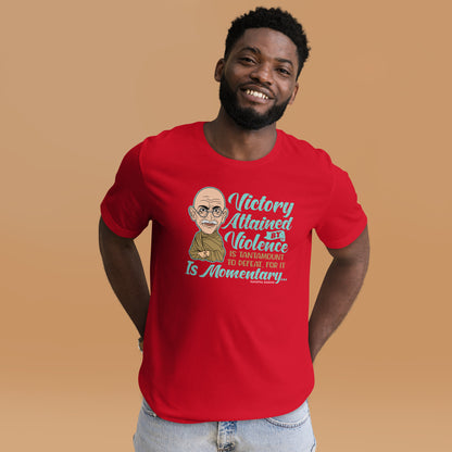 Victory Attained by Violence Is Momentary Mahatma Gandhi Quotes Tee Unisex Dark Shirt