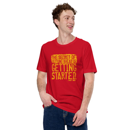 The Secret Of Getting Ahead Is Getting Started Unisex Dark Shirt