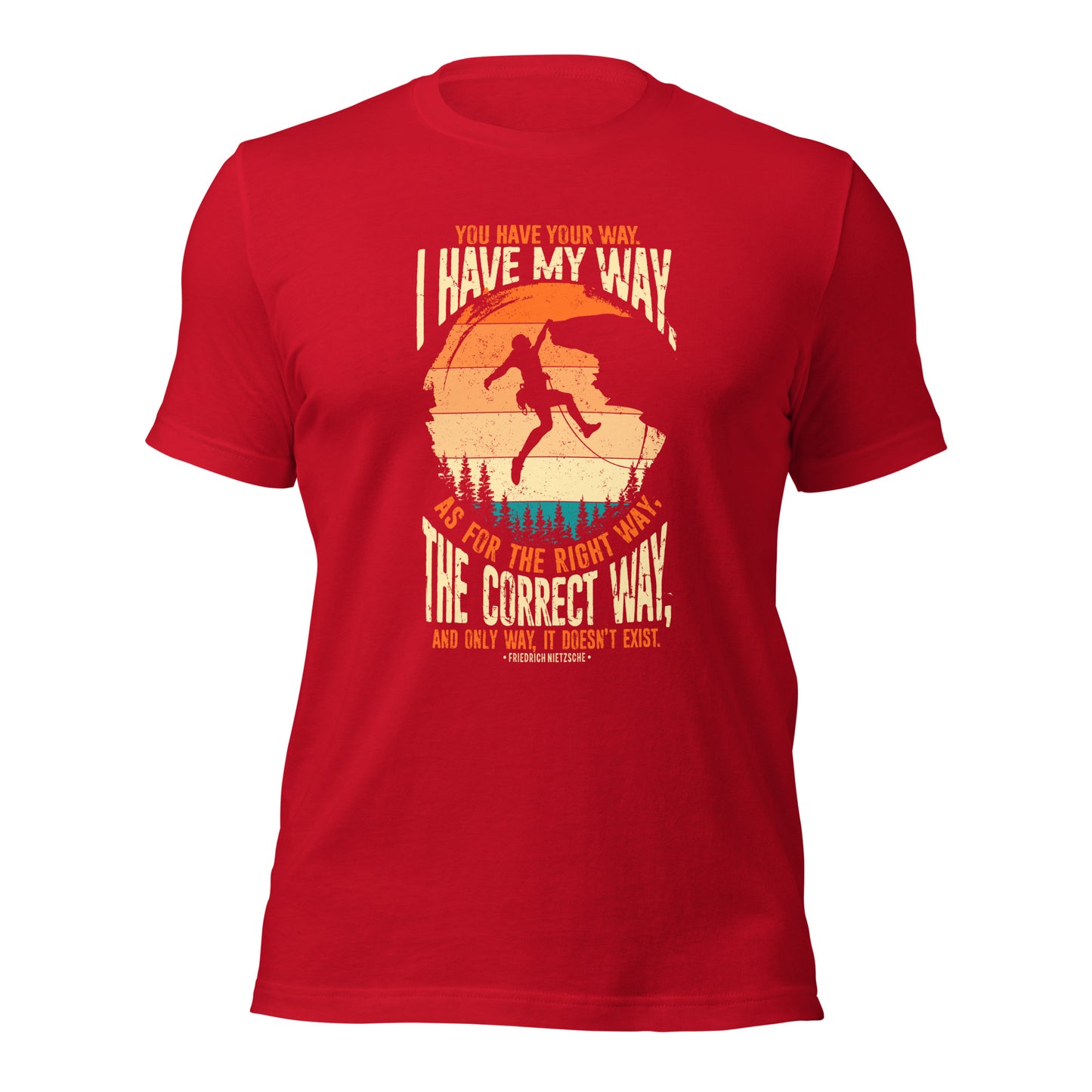 You Have Your Way I Have My Way Inspirational Unisex Dark Shirt