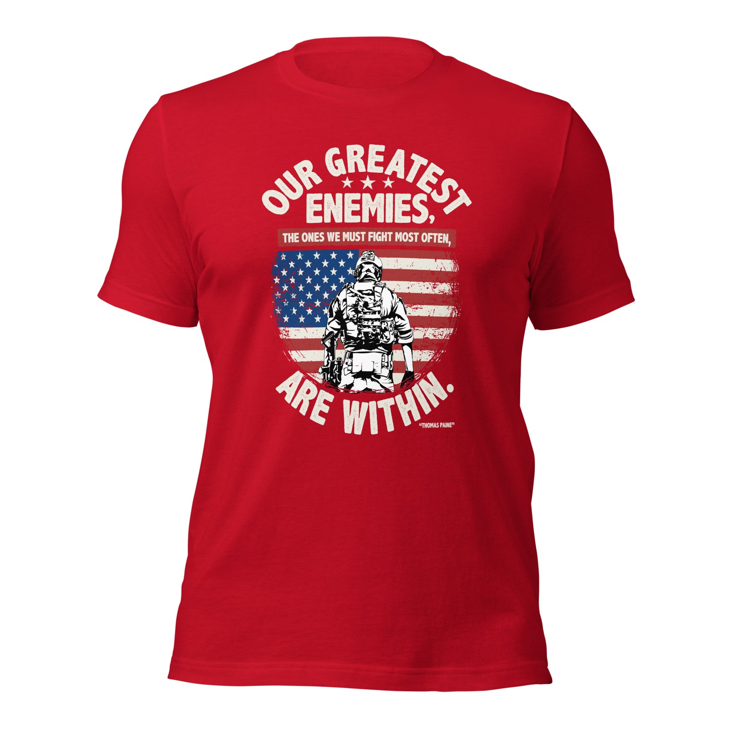 Our Greatest Enemies The Ones We Must Fight Unisex Dark Shirt