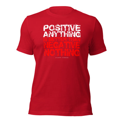 Elbert Hubbard Positive Mindset Unisex Dark Shirt