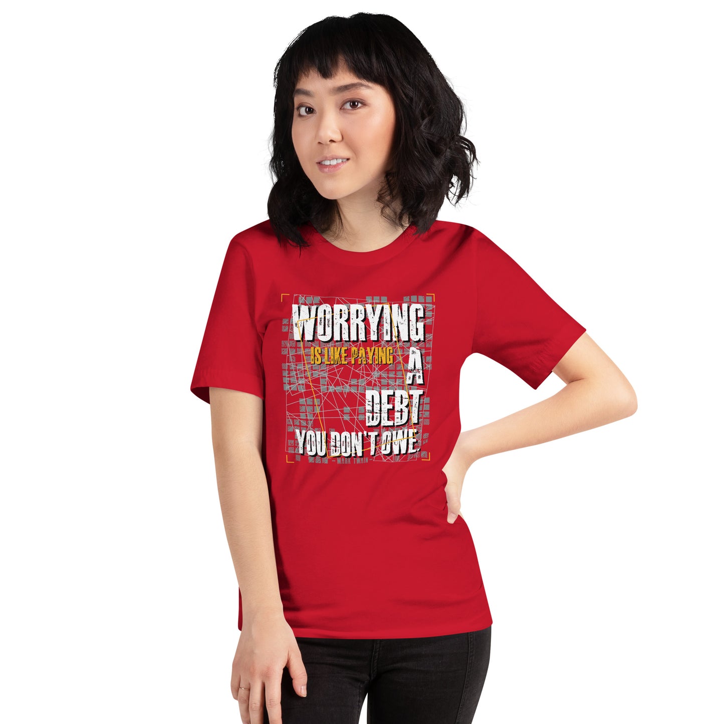 Worrying Is Like Paying A Debt You Don't Owe Inspirational Unisex Dark Shirt