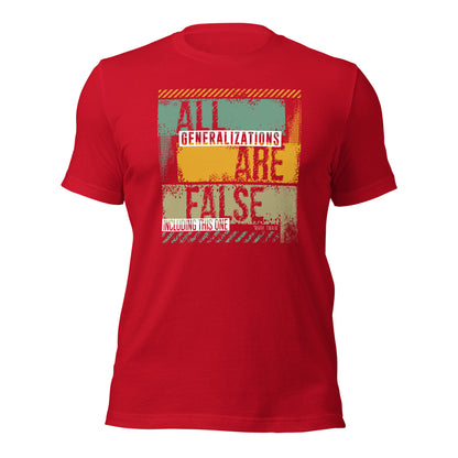 All Generalizations Are False Including This One Irony Unisex Dark Shirt