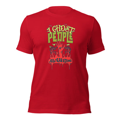 I Ghost People All Year Round Spooky Zombie Hand Unisex Dark Shirt