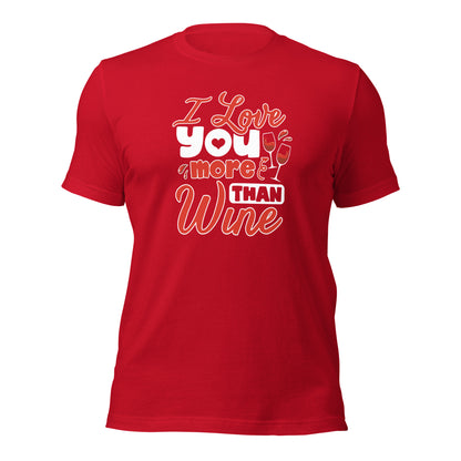 I love You More Than Wine Valentines Day Gift For Wine Lover Couple Dark Shirt