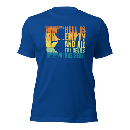 Shakespeare The Tempest "Hell Is Empty And All The Devils Are Here" Unisex Dark Shirt