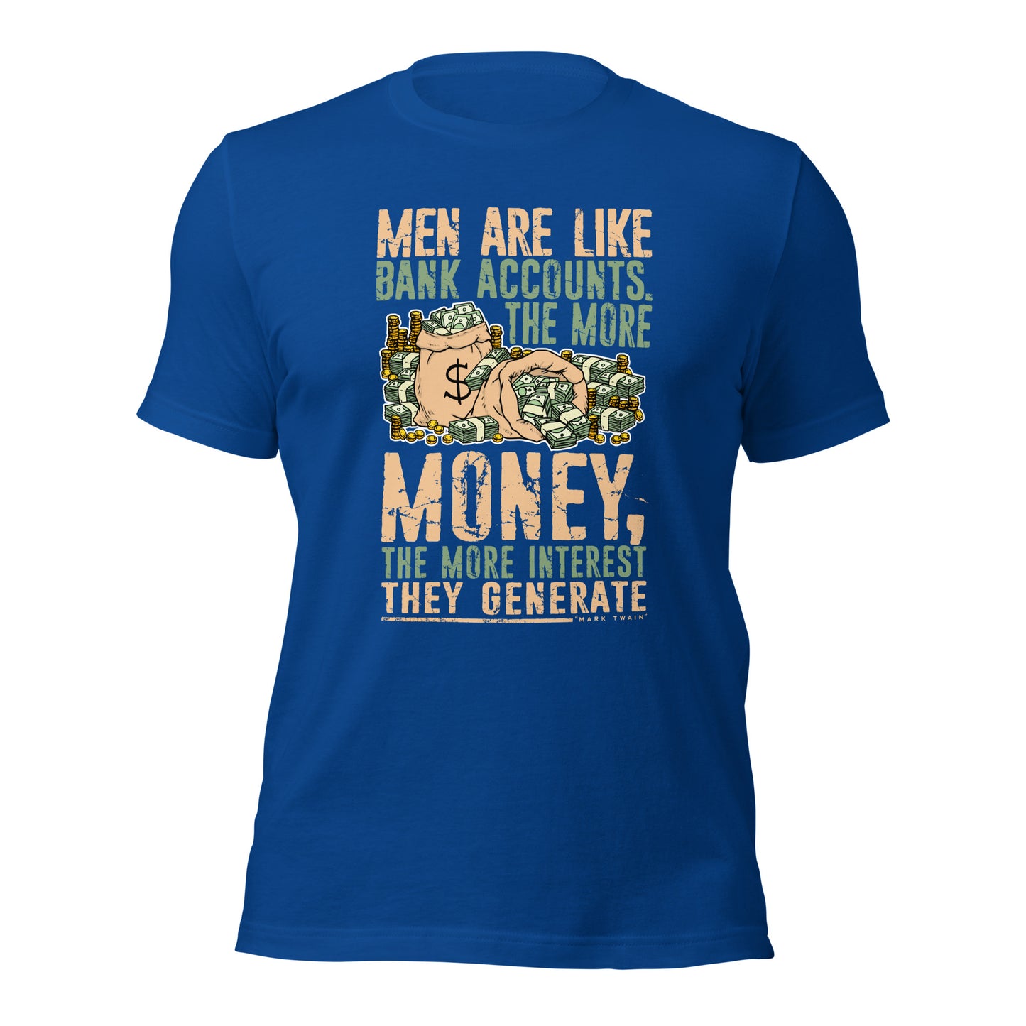 Men Are Like Bank Accounts Investment Banker Unisex Dark Tee