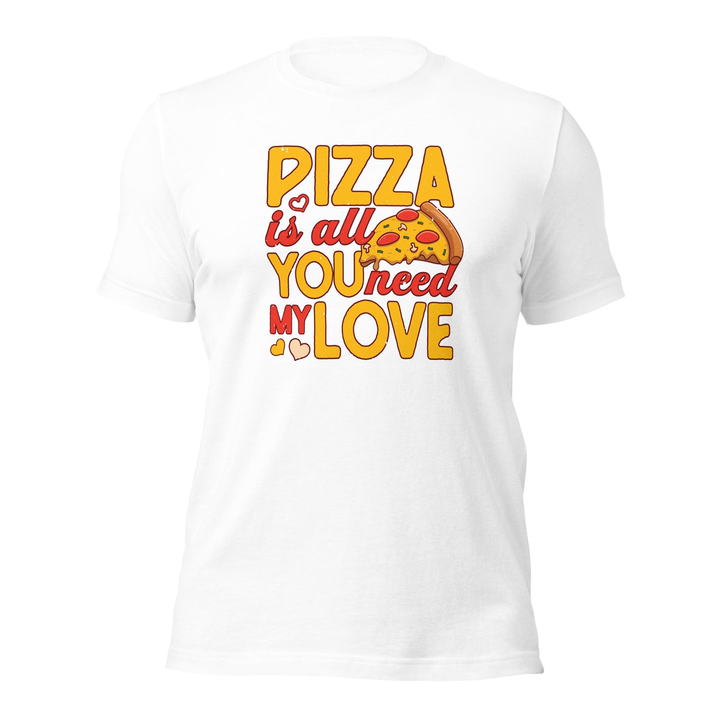 Pizza Lover Shirt Pizza Is All You Need My Love Couple Tees Valentines Day Light Shirt