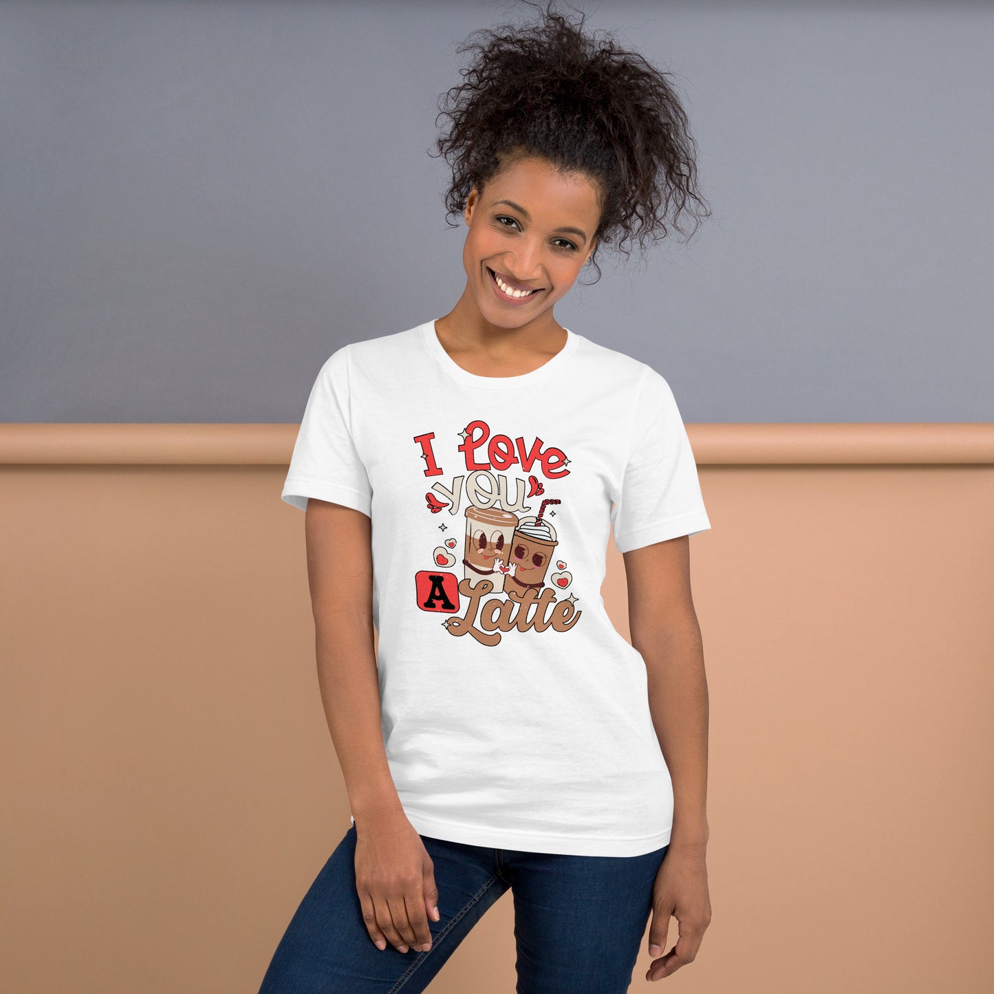 I Love You A Latte Coffee Lover Valentines Day Light Shirt